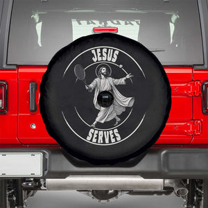 Christian Tennis Funny Gift For Believers Spare Tire Cover Jesus Serves TS12 Black Print Your Wear