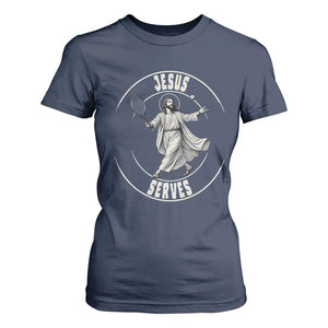 Christian Tennis Funny Gift For Believers T Shirt For Women Jesus Serves TS12 Navy Print Your Wear