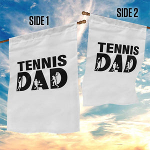 Funny Tennis Dad Life Garden Flag Sport Lover Gift TS12 Print Your Wear