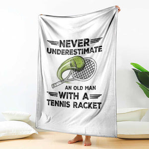 Funny Tennis Quote Throw Blanket Never Underestimate An Old Man With A Tennis Racket TS12 Print Your Wear