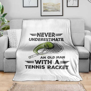 Funny Tennis Quote Throw Blanket Never Underestimate An Old Man With A Tennis Racket TS12 Print Your Wear