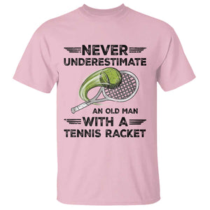 Funny Tennis Quote T Shirt Never Underestimate An Old Man With A Tennis Racket TS12 Light Pink Print Your Wear