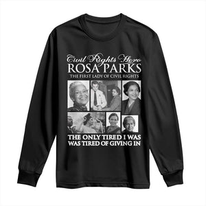 Rosa Parks Mother Of The Civil Rights Movement Long Sleeve Shirt Black History Salutes TS12 Black Print Your Wear