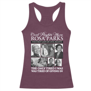 Rosa Parks Mother Of The Civil Rights Movement Racerback Tank Top Black History Salutes TS12 Maroon Print Your Wear