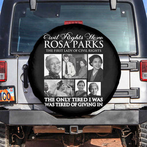 Rosa Parks Mother Of The Civil Rights Movement Spare Tire Cover Black History Salutes TS12 No hole Black Print Your Wear