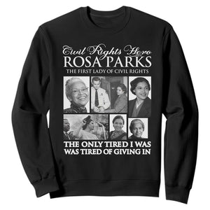 Rosa Parks Mother Of The Civil Rights Movement Sweatshirt Black History Salutes TS12 Black Print Your Wear