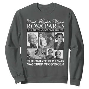 Rosa Parks Mother Of The Civil Rights Movement Sweatshirt Black History Salutes TS12 Dark Heather Print Your Wear