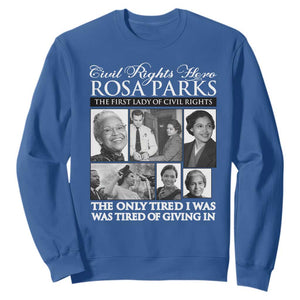 Rosa Parks Mother Of The Civil Rights Movement Sweatshirt Black History Salutes TS12 Royal Blue Print Your Wear