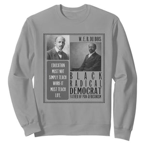W E B Du Bois Sweatshirt Pan Africanism Intellectual Leader TS12 Sport Gray Print Your Wear