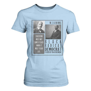 W E B Du Bois T Shirt For Women Pan Africanism Intellectual Leader TS12 Light Blue Print Your Wear