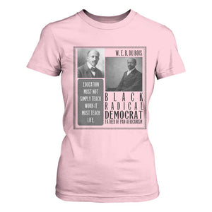 W E B Du Bois T Shirt For Women Pan Africanism Intellectual Leader TS12 Light Pink Print Your Wear