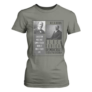 W E B Du Bois T Shirt For Women Pan Africanism Intellectual Leader TS12 Military Green Print Your Wear