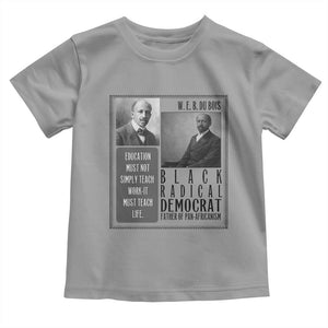 W E B Du Bois Toddler T Shirt Pan Africanism Intellectual Leader TS12 Sport Gray Print Your Wear