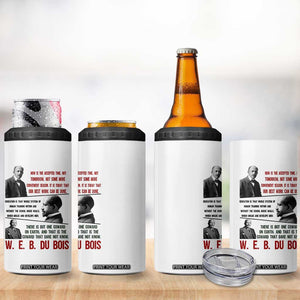 W E B Du Bois Education And Human Development Quote 4 in 1 Can Cooler Tumbler TS12 Print Your Wear