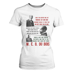 W E B Du Bois Education And Human Development Quote T Shirt For Women TS12 White Print Your Wear