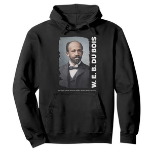 W E B Du Bois Hoodie Black Thought Leader And Intellectual Legacy TS12 Black Print Your Wear