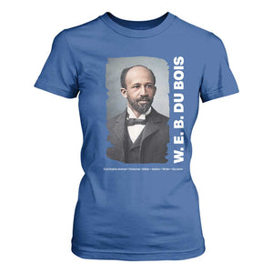 W E B Du Bois T Shirt For Women Black Thought Leader And Intellectual Legacy TS12 Royal Blue Print Your Wear
