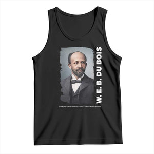 W E B Du Bois Tank Top Black Thought Leader And Intellectual Legacy TS12 Black Print Your Wear
