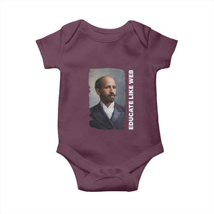 Educate Like W E B Baby Onesie African American Heritage TS12 Maroon Print Your Wear