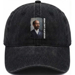 Educate Like W E B Washed Cotton Baseball Cap African American Heritage TS12 Print Your Wear