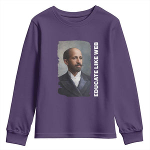 Educate Like W E B Youth Sweatshirt African American Heritage TS12 Purple Print Your Wear
