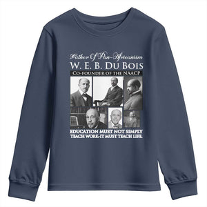 W E B Du Bois Youth Sweatshirt Education Must Teach Life Quote TS12 Navy Print Your Wear