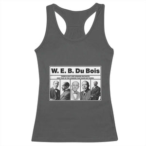 W E B Du Bois Quote Racerback Tank Top There Is But One Coward On Earth TS12 Dark Heather Print Your Wear