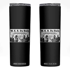 W E B Du Bois Quote Skinny Tumbler There Is But One Coward On Earth TS12 Black Print Your Wear