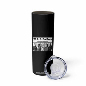 W E B Du Bois Quote Skinny Tumbler There Is But One Coward On Earth TS12 Print Your Wear