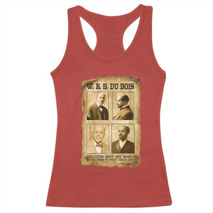 Education Must Teach Life W E B Du Bois Quote Racerback Tank Top TS12 Red Print Your Wear