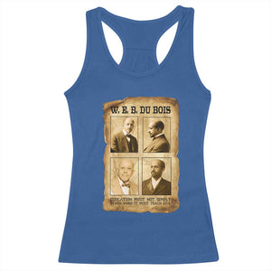 Education Must Teach Life W E B Du Bois Quote Racerback Tank Top TS12 Royal Blue Print Your Wear