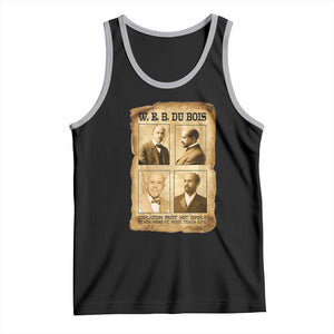 Education Must Teach Life W E B Du Bois Quote Tank Top TS12 Black Athletic Heather Print Your Wear