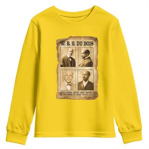 Education Must Teach Life W E B Du Bois Quote Youth Sweatshirt TS12 Daisy Print Your Wear