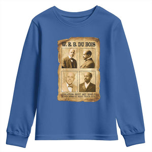 Education Must Teach Life W E B Du Bois Quote Youth Sweatshirt TS12 Royal Blue Print Your Wear