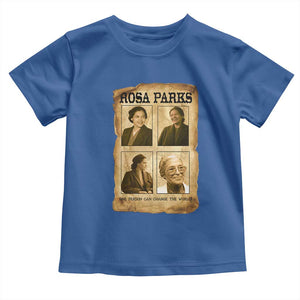 One Person Can Change The World Quote Toddler T Shirt Rosa Parks Legacy TS12 Royal Blue Print Your Wear