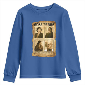 One Person Can Change The World Quote Youth Sweatshirt Rosa Parks Legacy TS12 Royal Blue Print Your Wear