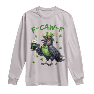 F Caw F Raven Lover Long Sleeve Shirt Funny St Patricks Day Gift TS12 Ice Gray Print Your Wear
