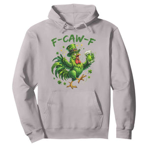 F Caw F Drunk Irish Chicken Hoodie Funny St Patricks Day Gift TS12 Ice Gray Print Your Wear