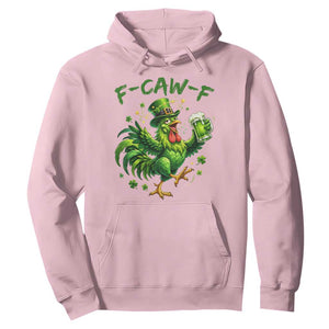 F Caw F Drunk Irish Chicken Hoodie Funny St Patricks Day Gift TS12 Light Pink Print Your Wear
