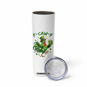 F Caw F Drunk Irish Chicken Skinny Tumbler Funny St Patricks Day Gift TS12 Print Your Wear