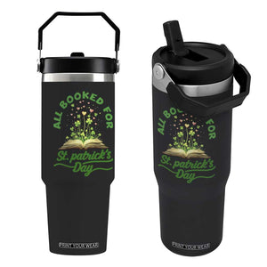 All Booked For St Patricks Day Flip Straw Tumbler Irish Reader Gift TS12 One Size: 30 oz Black Print Your Wear