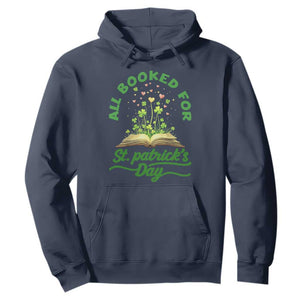 All Booked For St Patricks Day Hoodie Irish Reader Gift TS12 Navy Print Your Wear