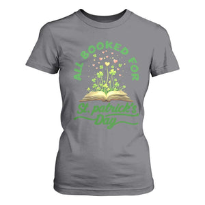 All Booked For St Patricks Day T Shirt For Women Irish Reader Gift TS12 Charcoal Print Your Wear