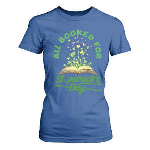 All Booked For St Patricks Day T Shirt For Women Irish Reader Gift TS12 Royal Blue Print Your Wear