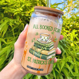 All Booked For St Patricks Day Glass Can Gift For Book Lovers TS12 White Print Your Wear