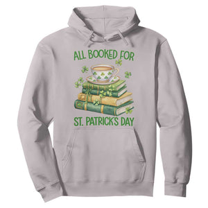 All Booked For St Patricks Day Hoodie Gift For Book Lovers TS12 Ice Gray Print Your Wear