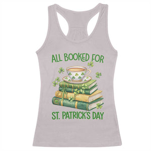 All Booked For St Patricks Day Racerback Tank Top Gift For Book Lovers TS12 Ice Gray Print Your Wear