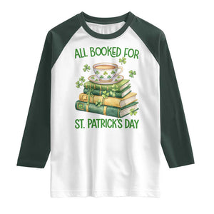 All Booked For St Patricks Day Raglan Shirt Gift For Book Lovers TS12 White Dark Forest Green Print Your Wear