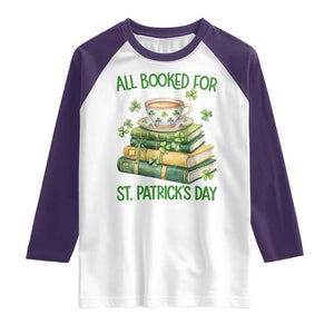 All Booked For St Patricks Day Raglan Shirt Gift For Book Lovers TS12 White Purple Print Your Wear