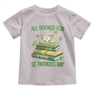 All Booked For St Patricks Day Toddler T Shirt Gift For Book Lovers TS12 Ice Gray Print Your Wear